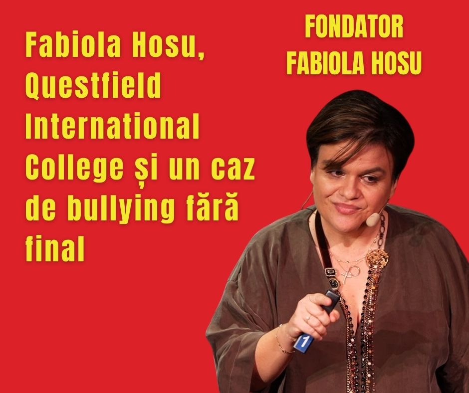 Fabiola Hosu, Questfield International College și un caz de bullying fără final